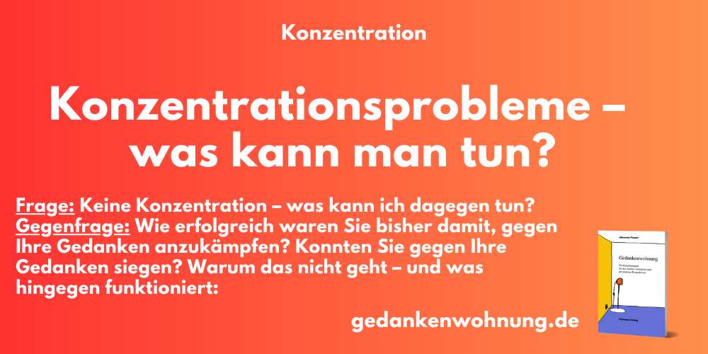 Konzentrationsprobleme – Was Kann Ich Tun?