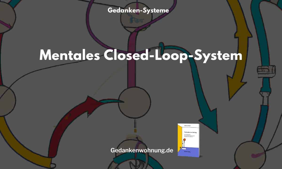 Mentales Closed-Loop-System